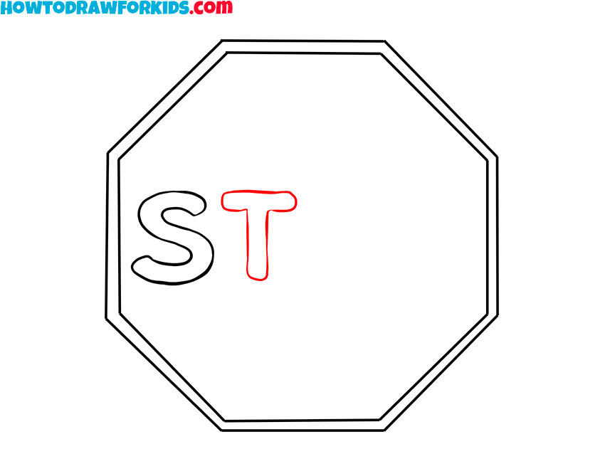 Draw the second letter of the stop sign